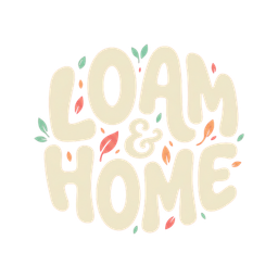 Loam & Home